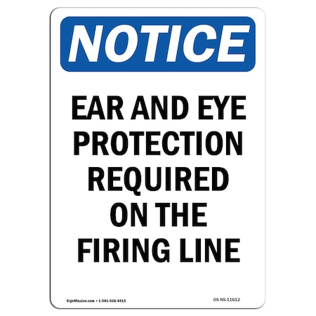 OSHA Notice Sign, Ear And Eye Protection Required, 7in X 5in Decal